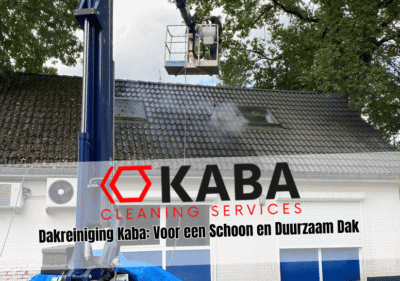 Dakreiniging Kaba: Voor een Schoon en Duurzaam Dak